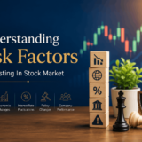 Understanding Risk Factors Of Investing In Stock Market